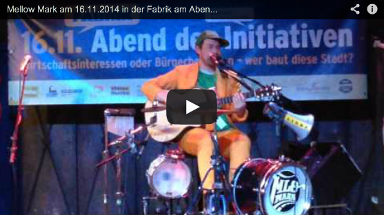 Revolution – Mellow Mark live beim Abend der Initiativen in der Fabrik